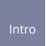 Intro
