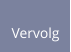 Vervolg